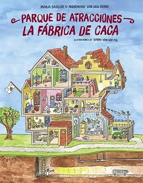Parque de atracciones La fábrica de caca | 9788419754042 | Annemarie van den Brink ; Baseler, Marja | Librería Castillón - Comprar libros online Aragón, Barbastro