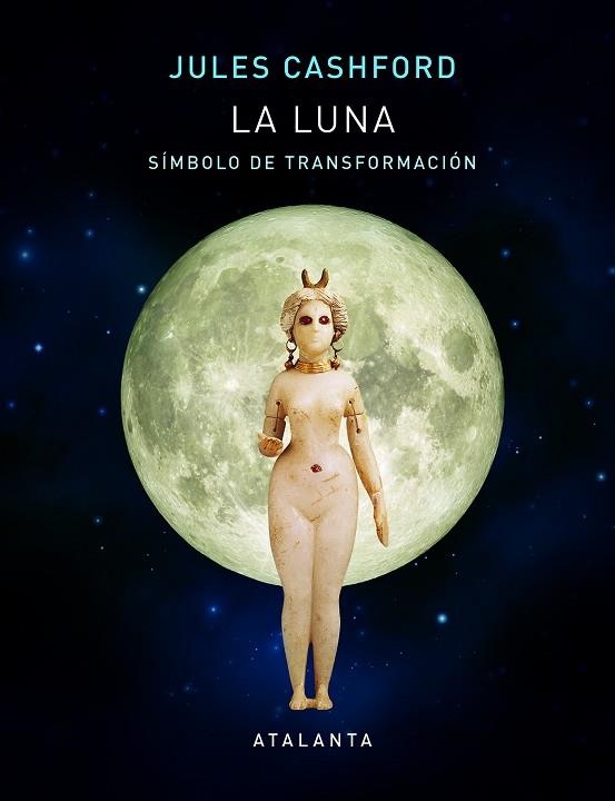LA LUNA | 9788494729782 | CASHFORD, JULES | Librería Castillón - Comprar libros online Aragón, Barbastro