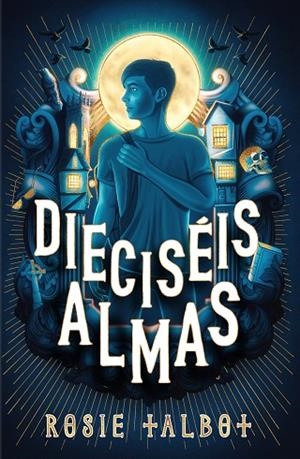 Dieciséis almas | 9788419449719 | Rosie Talbot | Librería Castillón - Comprar libros online Aragón, Barbastro