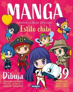 Manga. Aprendo a dibujar personajes estilo chibi | 9788467798302 | Uriel, Roberto | Librería Castillón - Comprar libros online Aragón, Barbastro