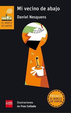 Mi vecino de abajo | 9788467585438 | Nesquens, Daniel | Librería Castillón - Comprar libros online Aragón, Barbastro