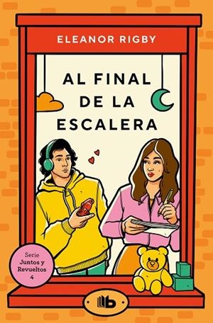 Al final de la escalera (Juntos y revueltos 4) | 9788413147314 | Eleanor Rigby | Librería Castillón - Comprar libros online Aragón, Barbastro