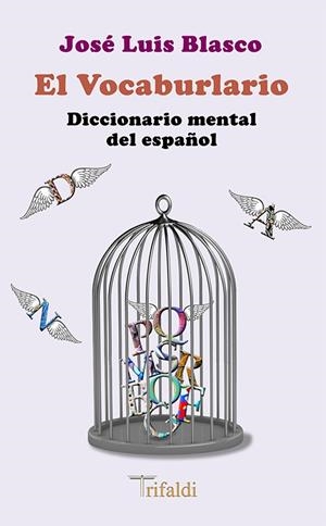 El Vocaburlario | 9788412525755 | Blasco Chaves, José Luis | Librería Castillón - Comprar libros online Aragón, Barbastro