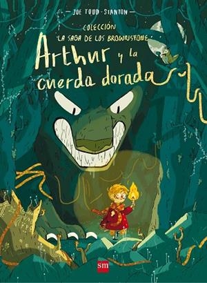 Arthur y la cuerda dorada | 9788491072935 | Todd-Stanton, Joe | Librería Castillón - Comprar libros online Aragón, Barbastro