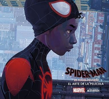 SPIDER-MAN. UN NUEVO UNIVERSO: EL ARTE DE LA PELICULA (NUEVO PVP) | 9788467963557 | RAMIN ZAHED | Librería Castillón - Comprar libros online Aragón, Barbastro