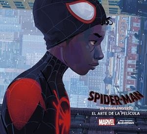 SPIDER-MAN. UN NUEVO UNIVERSO: EL ARTE DE LA PELICULA (NUEVO PVP) | 9788467963557 | RAMIN ZAHED | Librería Castillón - Comprar libros online Aragón, Barbastro