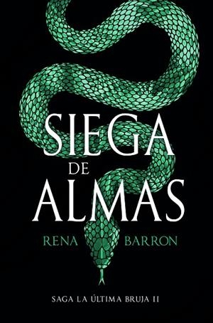 Siega de almas | 9788418002168 | Barron, Rena | Librería Castillón - Comprar libros online Aragón, Barbastro
