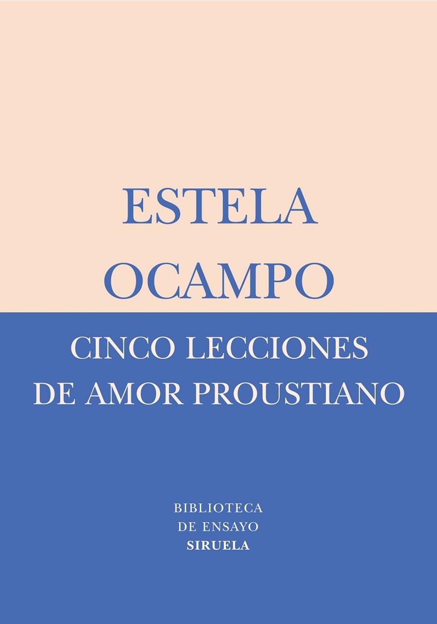 CINCO LECCIONES DE AMOR PROUSTIANO | 9788478449569 | OCAMPO SIQUIER, ESTELA | Librería Castillón - Comprar libros online Aragón, Barbastro