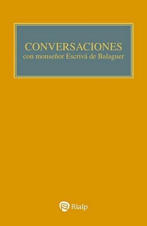 Conversaciones con mons. Escrivá de Balaguer | 9788432164682 | Escrivá de Balaguer, Josemaría | Librería Castillón - Comprar libros online Aragón, Barbastro
