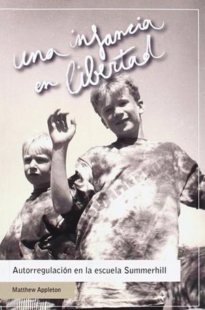 Una infancia en libertad | 9788493787127 | Appleton, Matthew | Librería Castillón - Comprar libros online Aragón, Barbastro