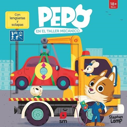 Pepo en el taller mecánico | 9788419102485 | Lomp,  Stephan | Librería Castillón - Comprar libros online Aragón, Barbastro