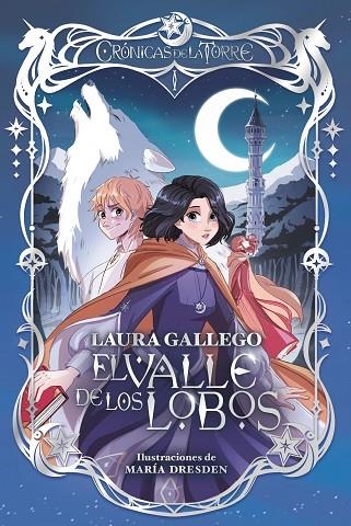 Crónicas de la Torre I. El Valle de los Lobos | 9788419099891 | Gallego, Laura | Librería Castillón - Comprar libros online Aragón, Barbastro