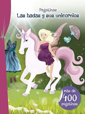 Pegatinas - Las hadas y sus unicornios | 9788491456711 | Ediciones Obelusco | Librería Castillón - Comprar libros online Aragón, Barbastro