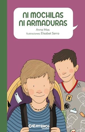 Ni mochilas ni armaduras | 9788417766818 | Mas, Anna | Librería Castillón - Comprar libros online Aragón, Barbastro