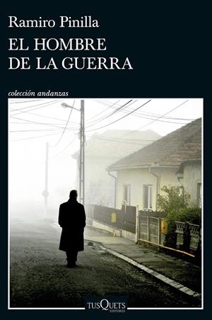 El hombre de la guerra | 9788411073349 | Pinilla, Ramiro | Librería Castillón - Comprar libros online Aragón, Barbastro