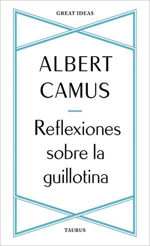 Reflexiones sobre la guillotina | 9788430625901 | Albert Camus | Librería Castillón - Comprar libros online Aragón, Barbastro