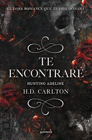 Te encontraré: Hunting Adeline (Dueto del Gato y el Ratón 2) | 9788418483912 | H.D. Carlton | Librería Castillón - Comprar libros online Aragón, Barbastro