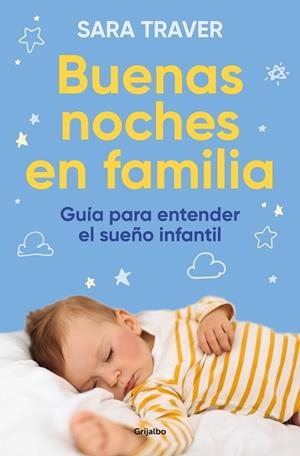 Buenas noches en familia. Guía para entender el sueño infantil | 9788425364419 | Sara Traver | Librería Castillón - Comprar libros online Aragón, Barbastro