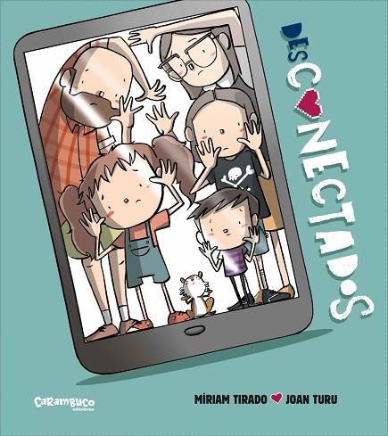 Desconectados (álbum ilustrado) | 9788417766832 | Tirado, Míriam | Librería Castillón - Comprar libros online Aragón, Barbastro