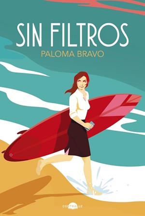 Sin filtros | 9788418945823 | Bravo, Paloma | Librería Castillón - Comprar libros online Aragón, Barbastro