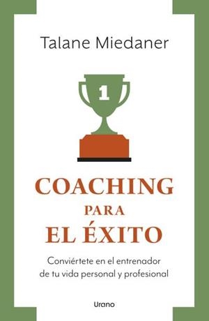 Coaching para el éxito | 9788417694609 | Miedaner, Talane | Librería Castillón - Comprar libros online Aragón, Barbastro