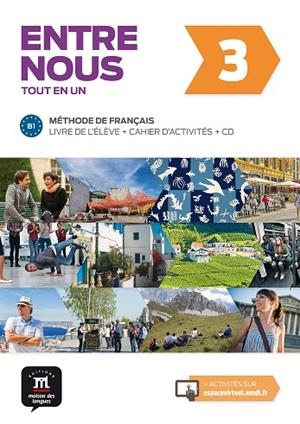 Entre nous 3 Livre de l´élève + cahier + CD | 9788416273249 | Avanzi, Audrey / Malorey, Céline / Pruvost, Neige / Venaille, Caroline / Geeraert, Thomas / Miras, G | Librería Castillón - Comprar libros online Aragón, Barbastro