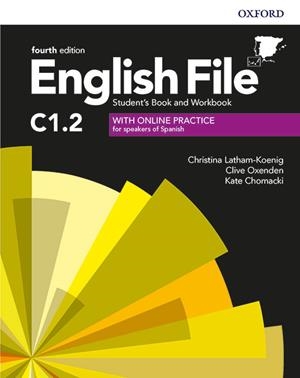 English File 4th Edition C1.2. Student's Book and Workbook with Key Pack | 9780194060813 | Latham-Koenig, Christina / Oxenden, Clive / Chomacki, Kate | Librería Castillón - Comprar libros online Aragón, Barbastro