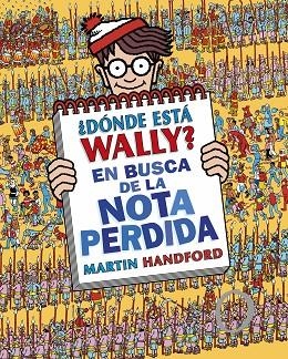 ¿Dónde está Wally? En busca de la nota perdida (Colección ¿Dónde está Wally?) | 9788419522283 | Martin Handford | Librería Castillón - Comprar libros online Aragón, Barbastro