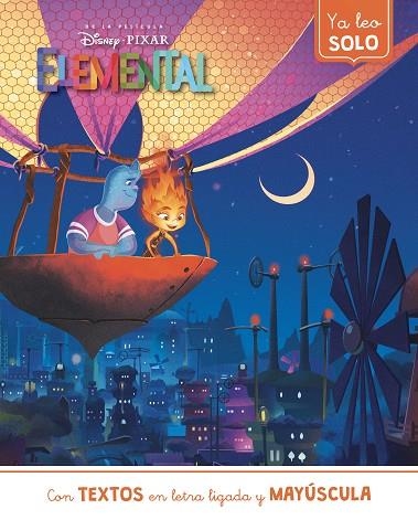 Elemental. Ya leo solo (Disney. Lectoescritura) | 9788418039959 | Disney | Librería Castillón - Comprar libros online Aragón, Barbastro
