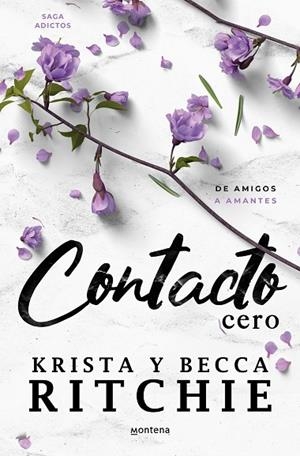 Contacto cero (Serie Adictos) | 9788419650405 | Becca Ritchie Krista Ritchie | Librería Castillón - Comprar libros online Aragón, Barbastro