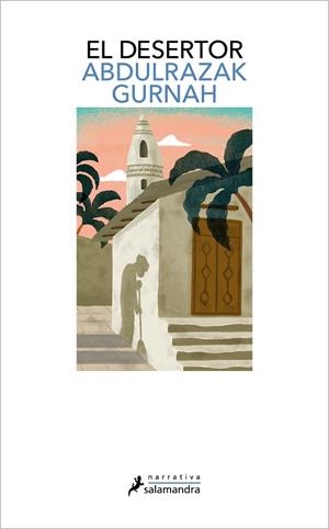 El desertor. Premio Nobel de Literatura 2021 | 9788418968136 | Abdulrazak Gurnah | Librería Castillón - Comprar libros online Aragón, Barbastro