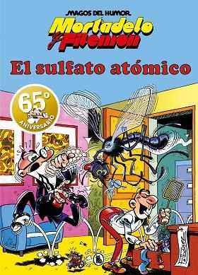 Mortadelo y Filemón. El sulfato atómico (Magos del Humor 1) | 9788402429308 | Francisco Ibáñez | Librería Castillón - Comprar libros online Aragón, Barbastro