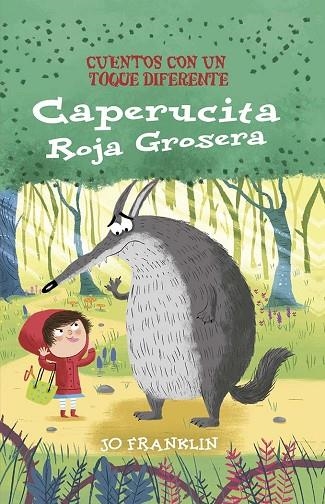 Caperucita roja grosera | 9788491456681 | Franklin, Joe | Librería Castillón - Comprar libros online Aragón, Barbastro