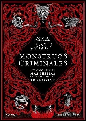 Monstruos criminales | 9788419501226 | Estela Naïad | Librería Castillón - Comprar libros online Aragón, Barbastro