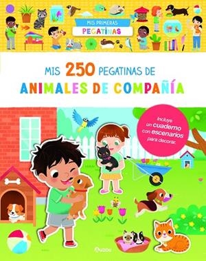 Mis primeras pegatinas - Mis 250 pegatinas de animales de compañía | 9791039538480 | Librería Castillón - Comprar libros online Aragón, Barbastro