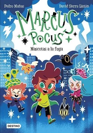 Marcus Pocus 5. Mascotas a la fuga | 9788408275343 | Mañas, Pedro / Sierra Listón, David | Librería Castillón - Comprar libros online Aragón, Barbastro