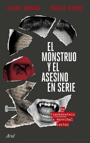 El monstruo y el asesino en serie | 9788434436749 | Garrido, Vicente / Latorre, Virgilio | Librería Castillón - Comprar libros online Aragón, Barbastro