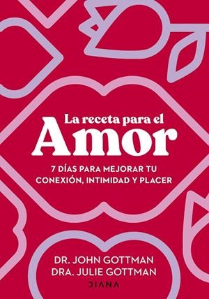 La receta para el amor | 9788411191029 | Gottman, John / Gottman, Julie S. | Librería Castillón - Comprar libros online Aragón, Barbastro