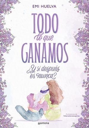Todo lo que ganamos | 9788418949388 | Emi Huelva | Librería Castillón - Comprar libros online Aragón, Barbastro