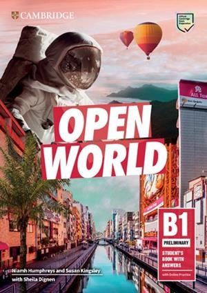 Open World Preliminary.  Student?s Book with Answers with Online Practice | 9781108759199 | Humphreys, Niamh ; Kingsley, Susan ; Dignen, Sheila | Librería Castillón - Comprar libros online Aragón, Barbastro