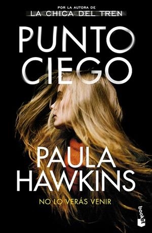 Punto ciego | 9788408278696 | Hawkins, Paula | Librería Castillón - Comprar libros online Aragón, Barbastro