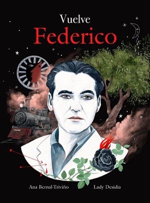 Vuelve Federico | 9788419875013 | Bernal-Triviño, Ana / Desidia, Lady | Librería Castillón - Comprar libros online Aragón, Barbastro