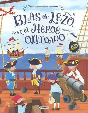 Blas de Lezo, el héroe olvidado | 9788467784367 | Talavera, Estelle | Librería Castillón - Comprar libros online Aragón, Barbastro