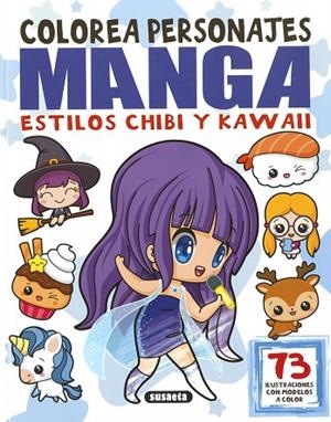 Colorea personajes manga estilos chibi y kawaii | 9788467799705 | Ediciones, Susaeta | Librería Castillón - Comprar libros online Aragón, Barbastro