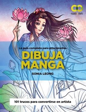Dibuja manga | 9788441547001 | Leong, Sonia | Librería Castillón - Comprar libros online Aragón, Barbastro