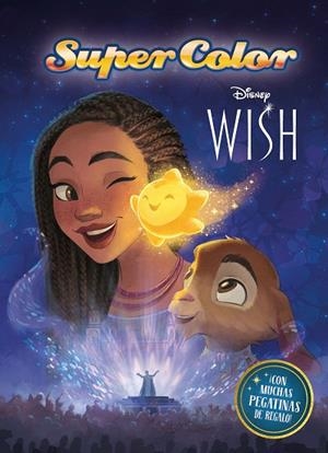 Wish: El poder de los deseos. Supercolor | 9788419547279 | Disney | Librería Castillón - Comprar libros online Aragón, Barbastro