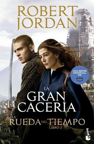 La Rueda del Tiempo. La Gran Cacería | 9788445016190 | Jordan, Robert | Librería Castillón - Comprar libros online Aragón, Barbastro