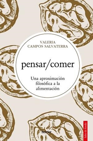 pensar/comer | 9788425450686 | Campos Salvaterra, Valeria Rocío | Librería Castillón - Comprar libros online Aragón, Barbastro