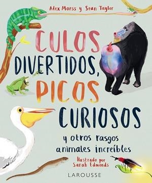 Culos divertidos, picos curiosos | 9788419436009 | Morss, Alex/Taylor, Sean | Librería Castillón - Comprar libros online Aragón, Barbastro