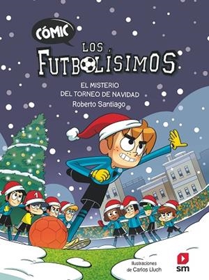 CLF2. EL MISTERIO DEL TORNEO DE NAVIDAD | 9788411820387 | Santiago, Roberto | Librería Castillón - Comprar libros online Aragón, Barbastro